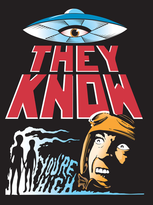 Mike Barker - They Know UFO Giclée 1