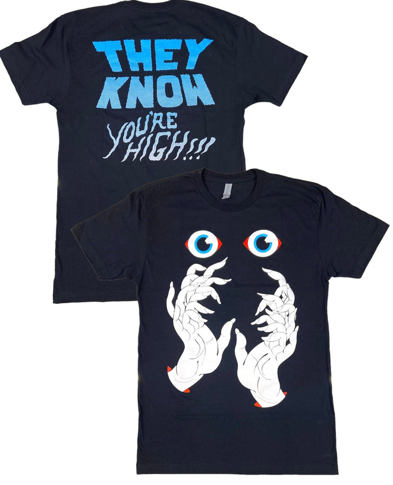 They Know You're High Tee 3